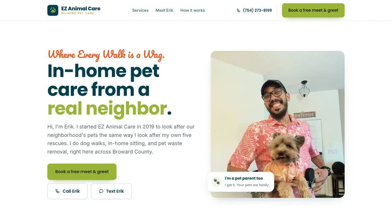 EZ Animal Care homepage: in-home pet care from a real neighbor, with Erik holding a dog